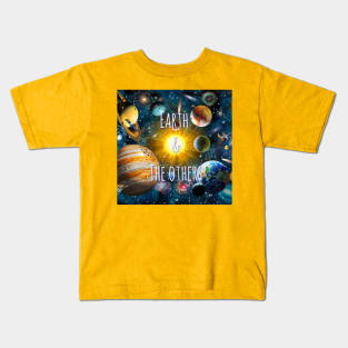 Earth and The others Kids T-Shirt